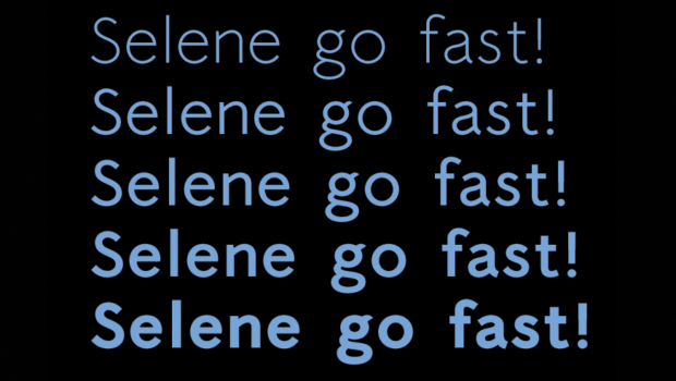 Selene go fast!